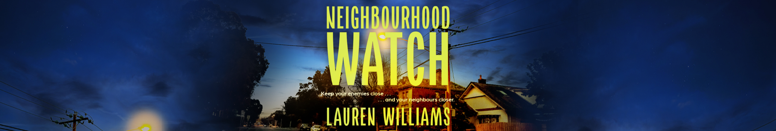 Neighbourhood Watch by Lauren Williams