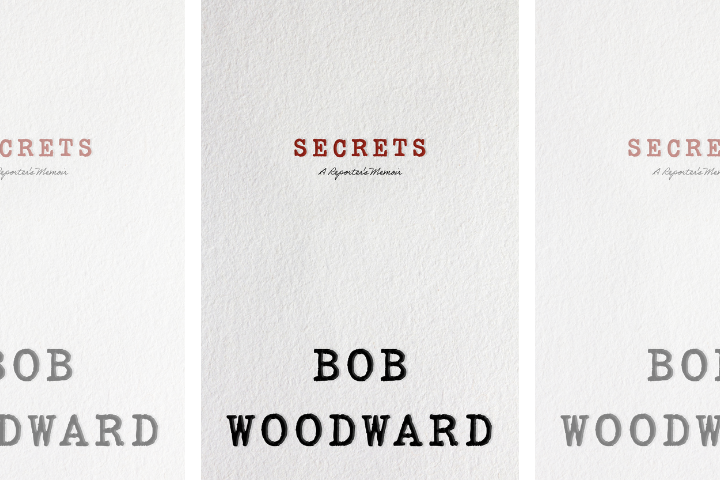 Bob Woodward's Memoir, SECRETS, to Be Published by Simon & Schuster in September 