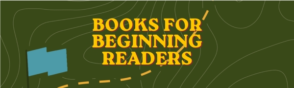 Books for Beginning Readers