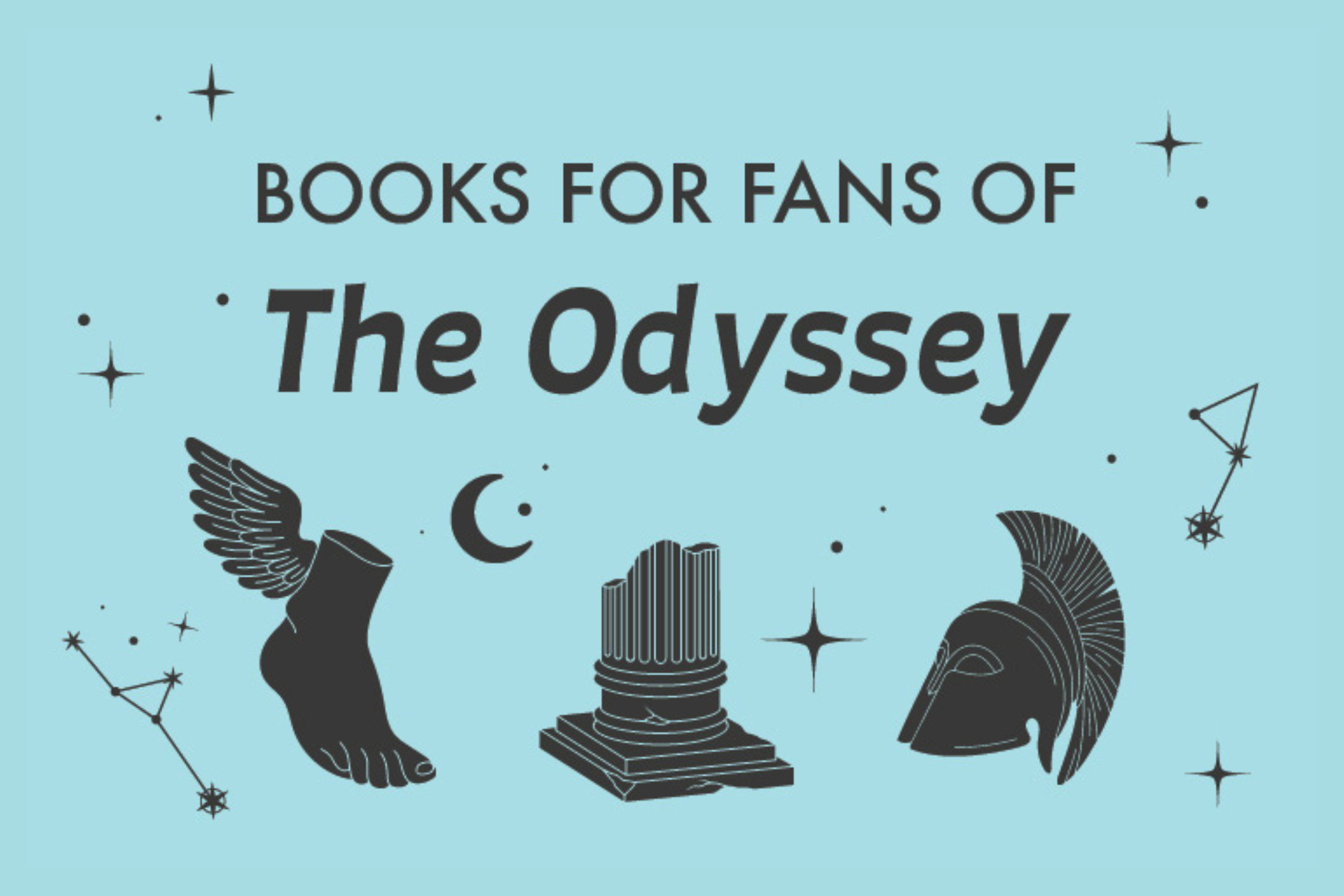 Books for Fans of THE ODYSSEY