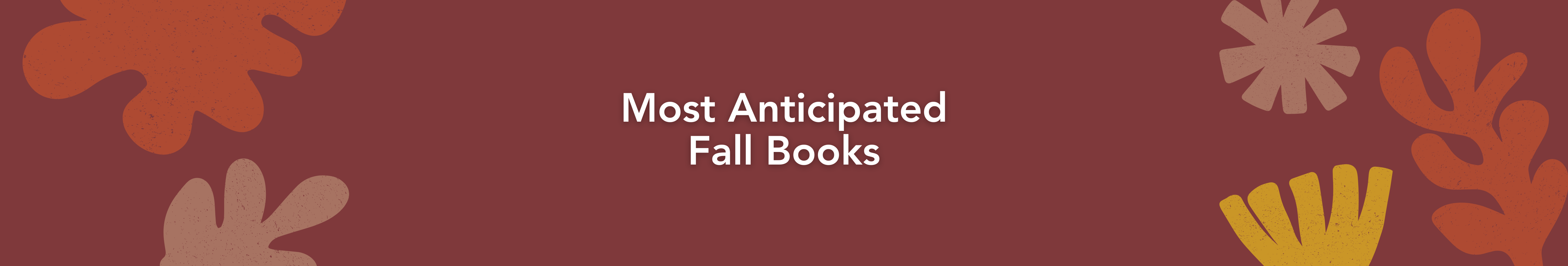 Most Anticipated Books for Fall
