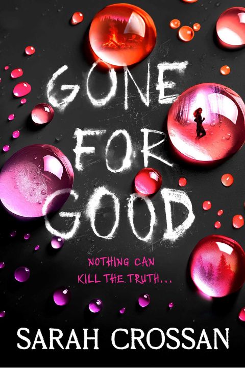 Book cover for Gone for Good - black with pink and orange bubbles