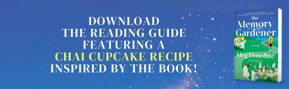 THE MEMORY GARDENER Reading Group Guide