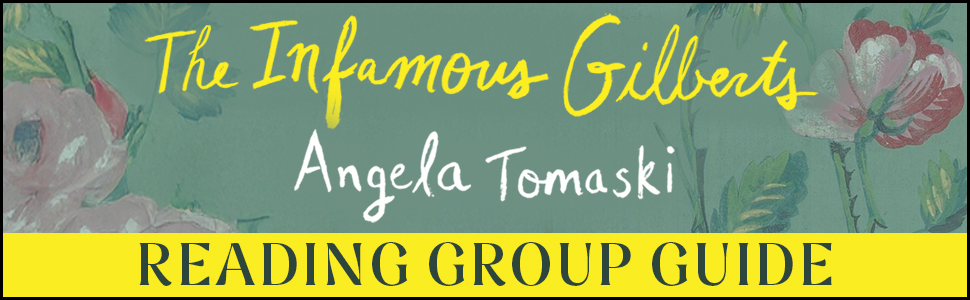 The Infamous Gilberts Reading Group Guide
