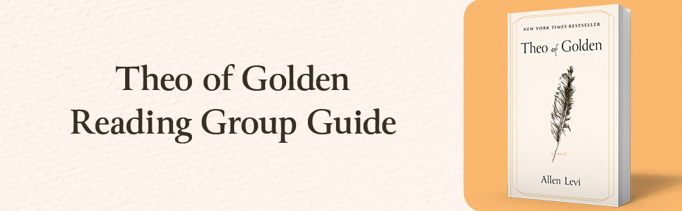 Theo of Golden Reading Group Guide