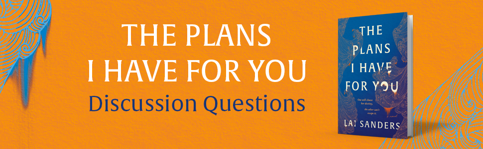 The Plans I Have For You Reading Group Guide