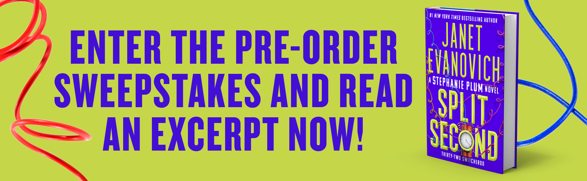 Pre-order Split Second by Janet Evanovich and enter for a chance to win! Plus, read an excerpt ahead of publication on November 10, 2026!