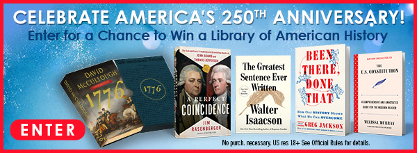 Celebrate America's 250th Anniversary: Enter for a chance to win a library of American history!