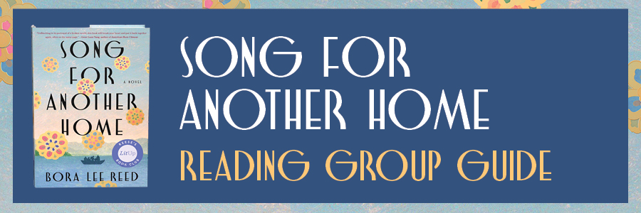 SONG FOR ANOTHER HOME Reading Group Guide