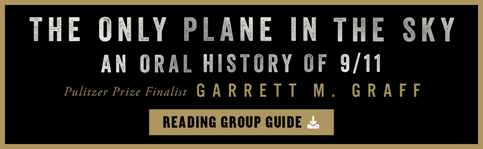 The Only Plane in the Sky by Garrett M. Graff