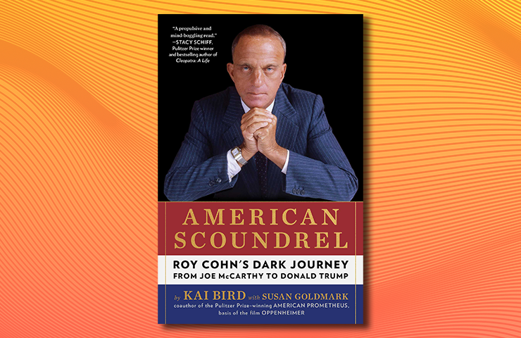 American Scoundrel by Kai Bird and Susan Goldmark