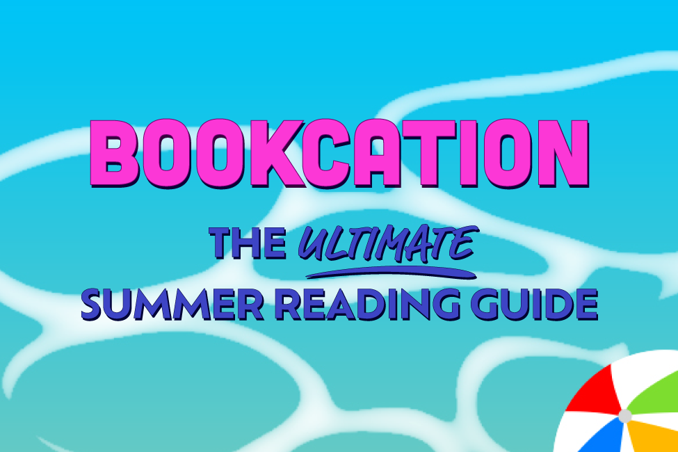Our Bookcation Summer Reading Guide Our Bookcation Summer Reading Guide