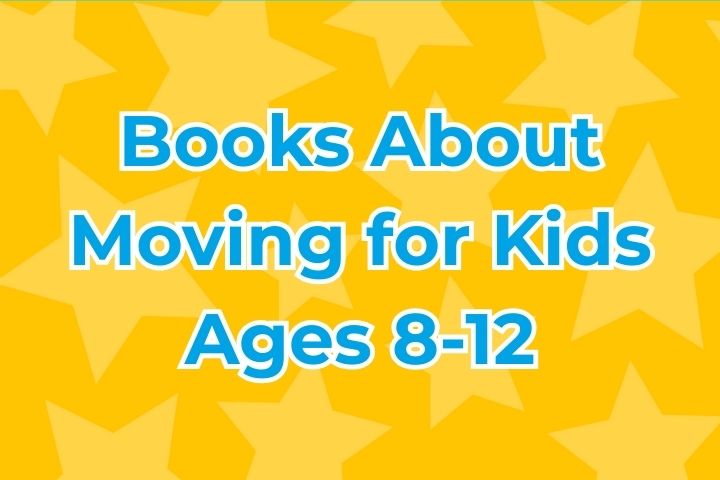 Books About Moving for Kids Ages 8-12