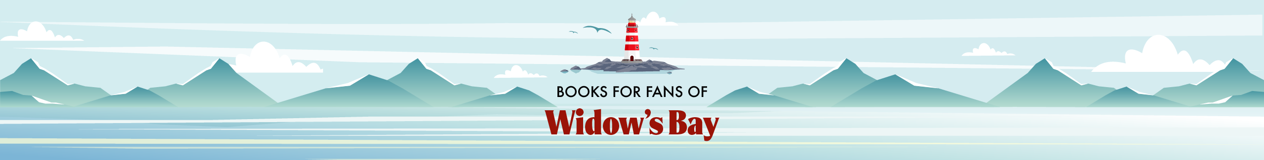Books for Fans of WIDOW'S BAY