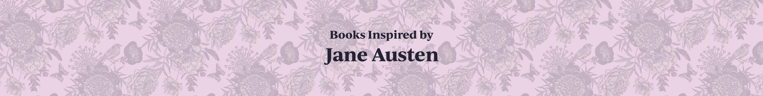Books Inspired by Jane Austen