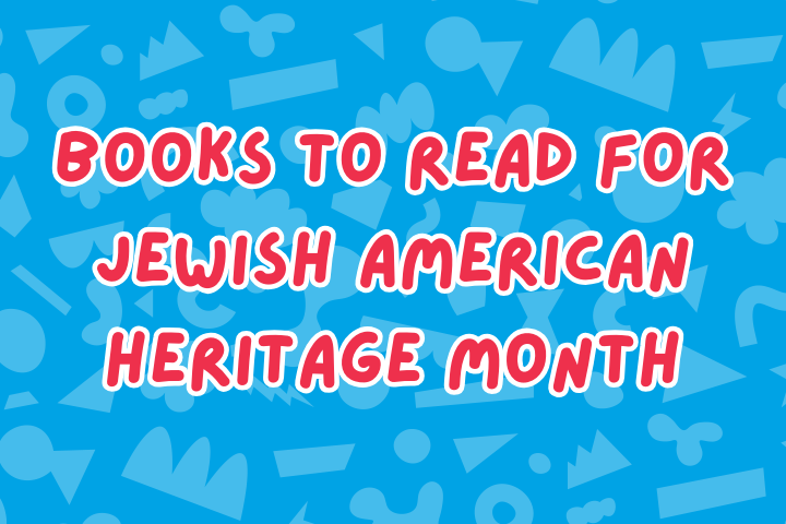 Books to Read for Jewish American Heritage Month