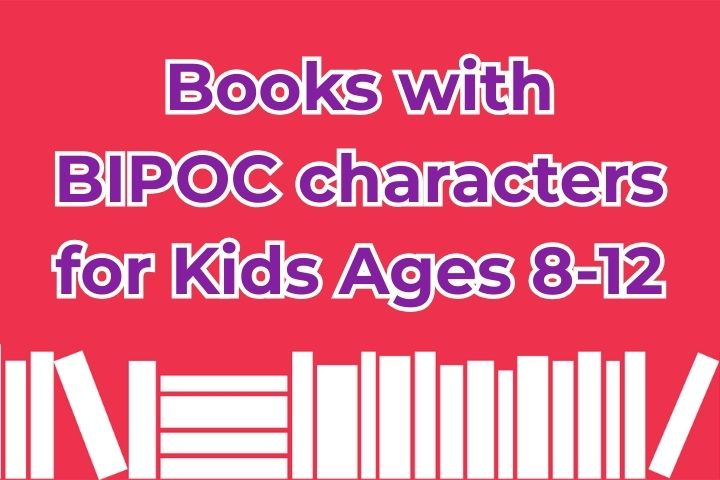 Books with BIPOC characters for Kids Ages 8-12