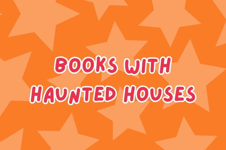 Books With Haunted Houses
