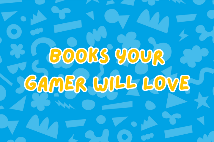 Books Your Gamer Will Love