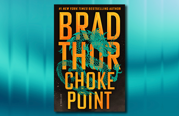 Choke Point by Brad Thor
