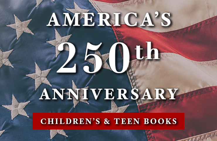 Children's Books for America's 250th Anniversary