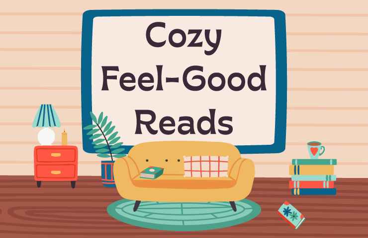 Cozy Feel-Good Reads