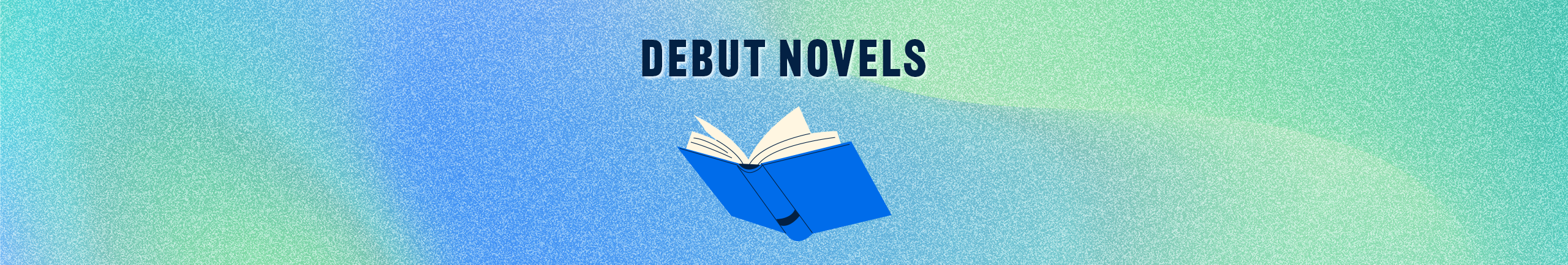 Debut Novels