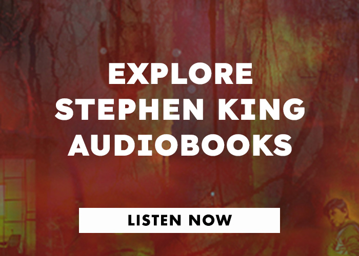 Explore Stephen King Audiobooks Explore Stephen King Audiobooks