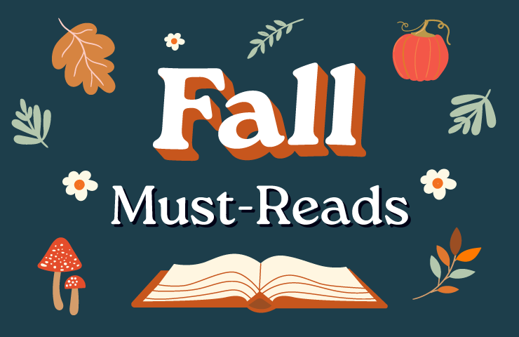 Shop Our Fall Must-Reads Shop Our Fall Must-Reads