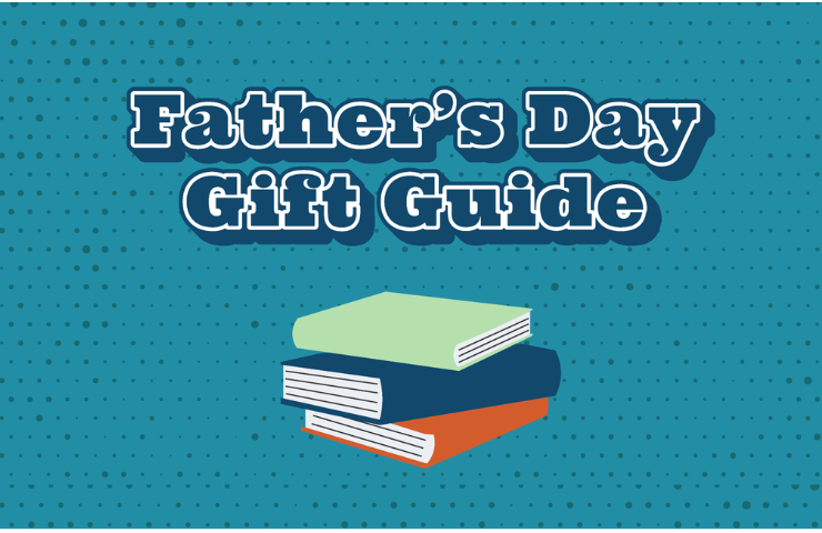 Father’s Day Gift Guide