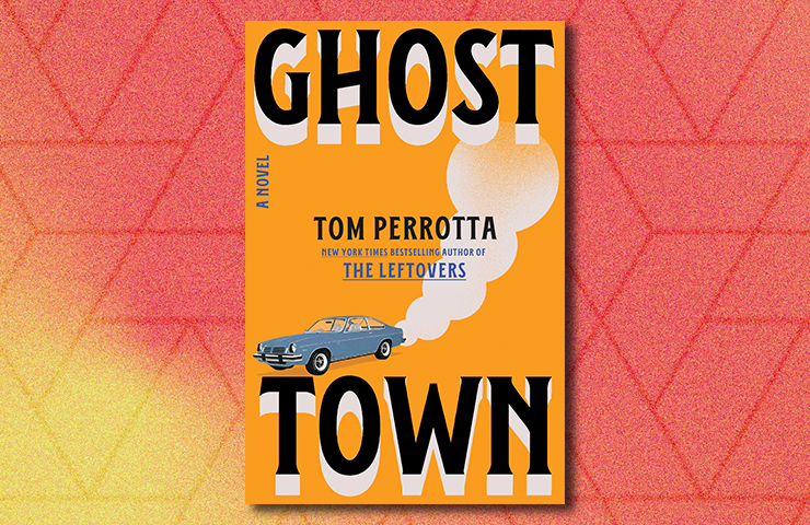 Ghost Town by Tom Perrotta