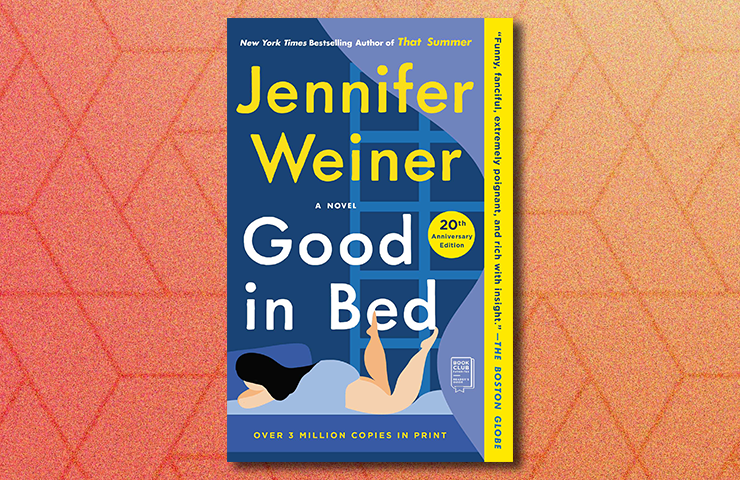 Good in Bed by Jennifer Weiner