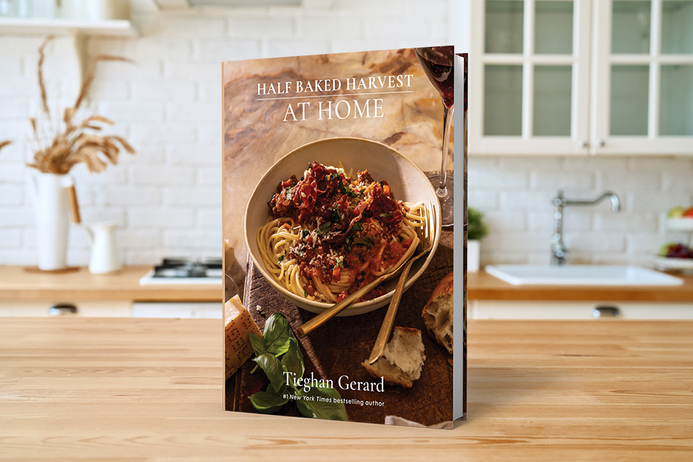 Half Baked Harvest at Home by Tieghan Gerard