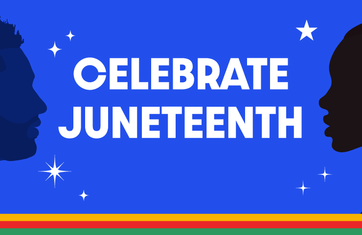 Celebrate Juneteenth Celebrate Juneteenth