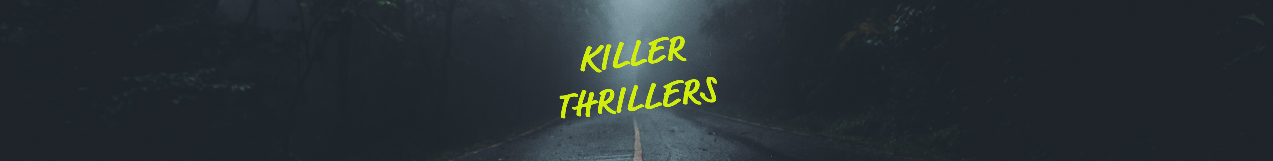 Killer Thrillers