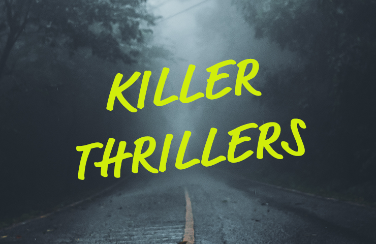 Killer Thrillers: The Best Books in Thriller, Mystery and Suspense