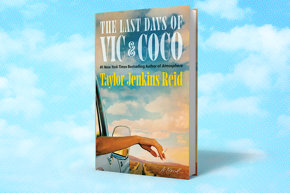 The Last Days of Vic & Coco by Taylor Jenkins Reid