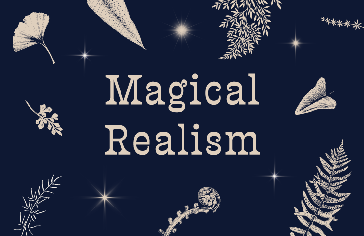 Magical Realism Reads: Where the Everyday Meets the Extraordinary