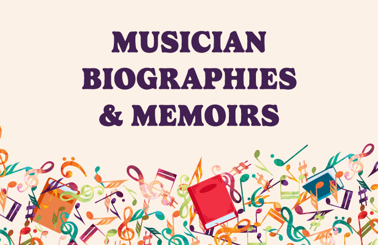 Musician Biographies & Memoirs