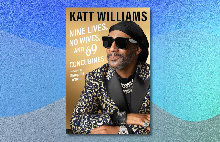 Nine Lives, No Wives, and 69 Concubines by Katt Williams