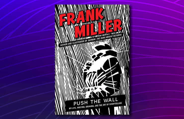 Push the Wall by Frank Miller