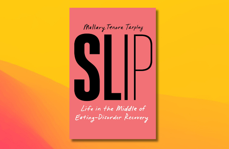 Slip by Mallory Tenore Tarpley