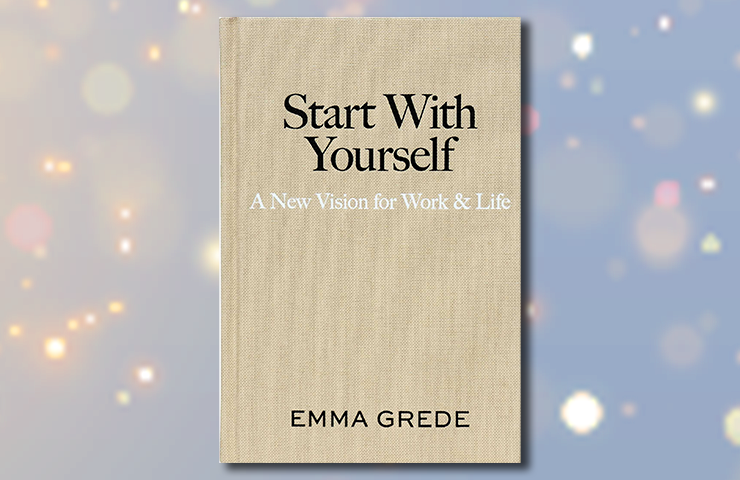 Start With Yourself by Emma Grede