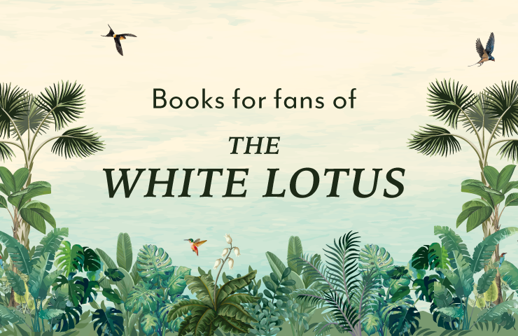 Books to Read if You Love The White Lotus