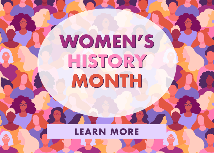 Women's History Month Women's History Month