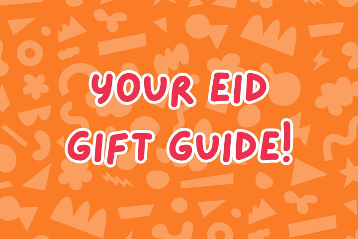 Your Eid Gift Guide!